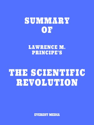 cover image of Summary of Lawrence M. Principe's the Scientific Revolution